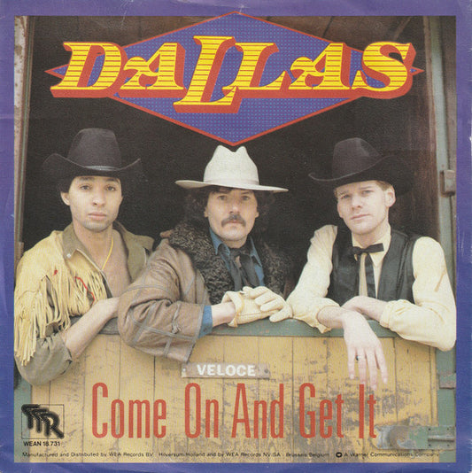 Dallas (6) : Come On And Get It (7", Single)