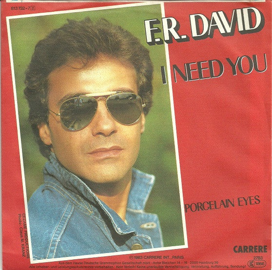 F.R. David : I Need You (7", Single)