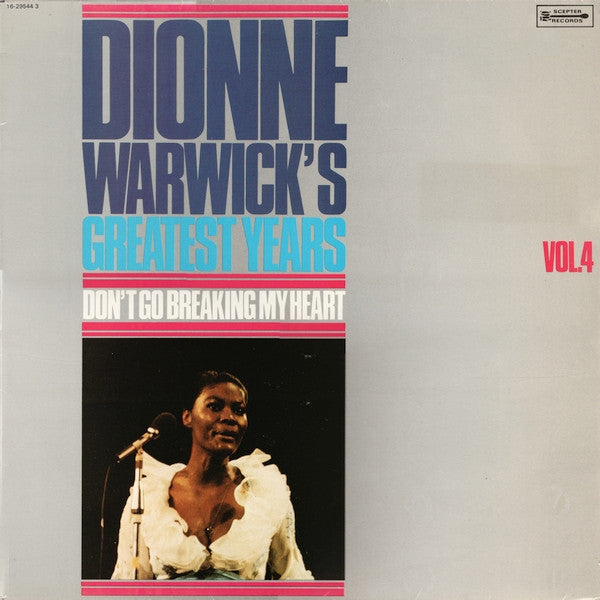 Dionne Warwick : Greatest Years Vol.4 Don't Go Breaking My Heart (LP, Album)