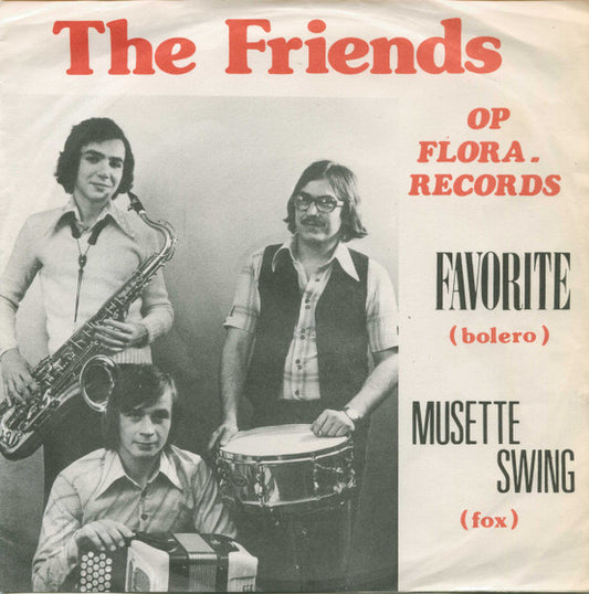 The Friends (8) : Favorite / Musette Swing (7")