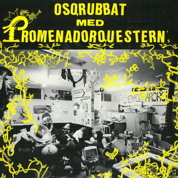 Promenadorquestern : Osqrubbat Med Promenadorquestern's (LP, Album)