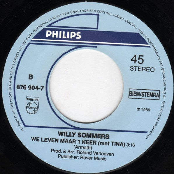 Willy Sommers : Ik Hou Van Jou (Zoals Je Bent) (7", Single)