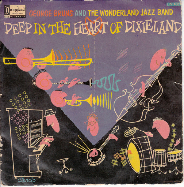 George Bruns And  The Wonderland Jazz Band : Deep In The Heart Of Dixieland (7", EP)