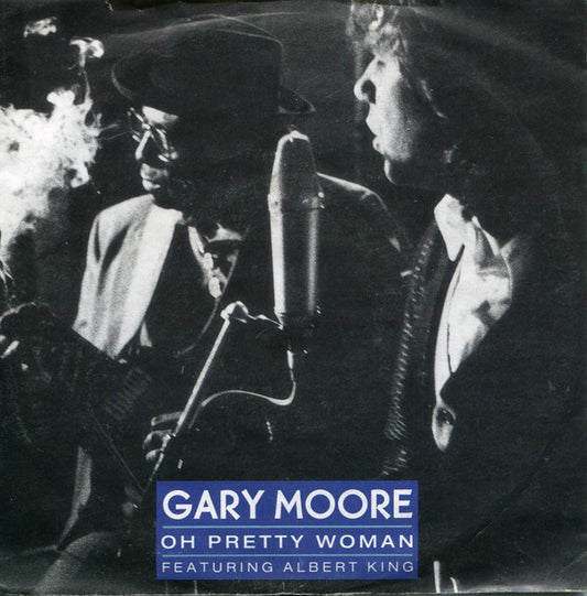 Gary Moore Featuring Albert King : Oh Pretty Woman (7", Single)