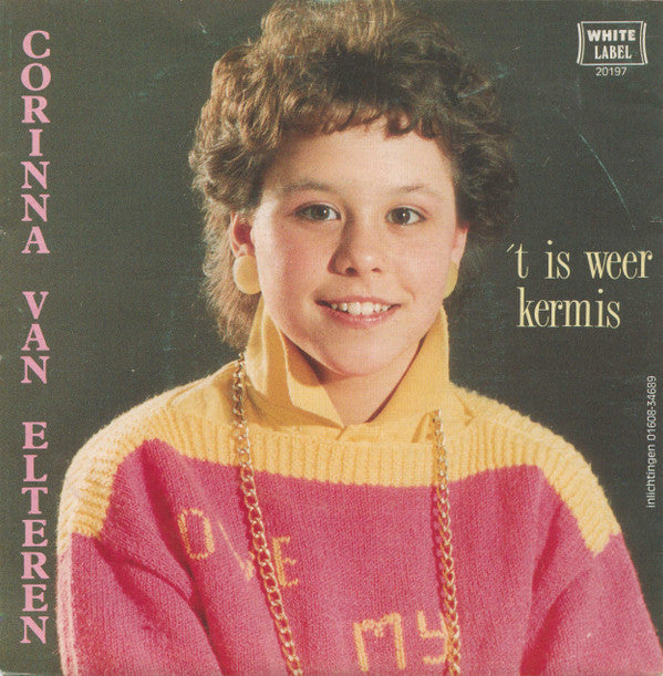 Corinna Van Elteren : 't Is Weer Kermis / Mama (7", Single)