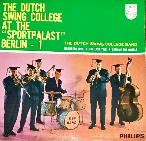 The Dutch Swing College Band : The Dutch Swing College At The "Sportpalast", Berlin - 1 (7", EP)