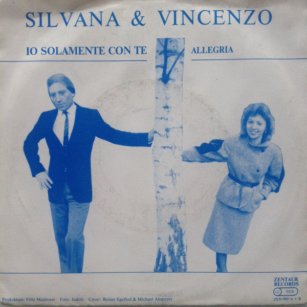 Silvana & Vincenzo : Io Solamente Con Te (7", Single)