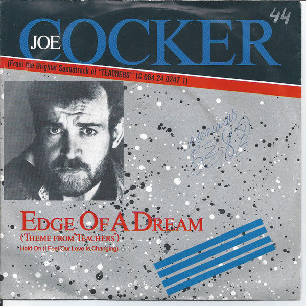 Joe Cocker : Edge Of A Dream (Theme From 'Teachers') (7", Single)