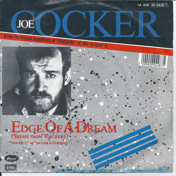 Joe Cocker : Edge Of A Dream (Theme From 'Teachers') (7", Single)