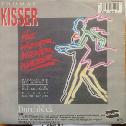 Thomas Kisser : Nie Wieder Wiener Walzer (7", Single)