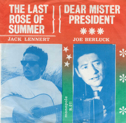 Jack Lennert & Joe Berluck : Dear Mister President / The Last Rose Of Summer (7", Single)