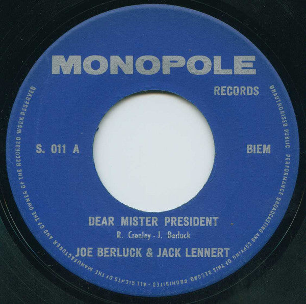 Jack Lennert & Joe Berluck : Dear Mister President / The Last Rose Of Summer (7", Single)