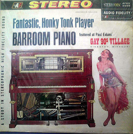 Paul Eakins : Fantastic Honky Tonk Player Barroom Piano (LP)