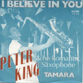 Peter King And His Romantic Saxophone : I Believe In You (7