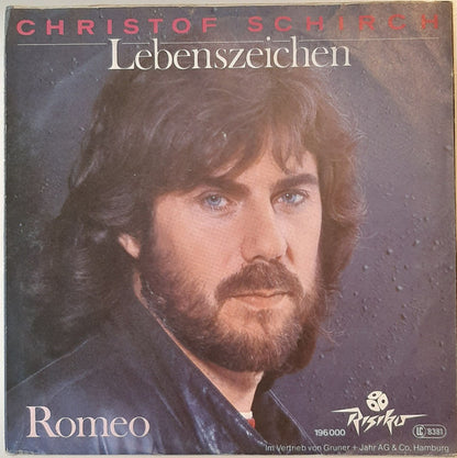 Christof Schirch : Lebenszeichen / Romeo (7", Single)