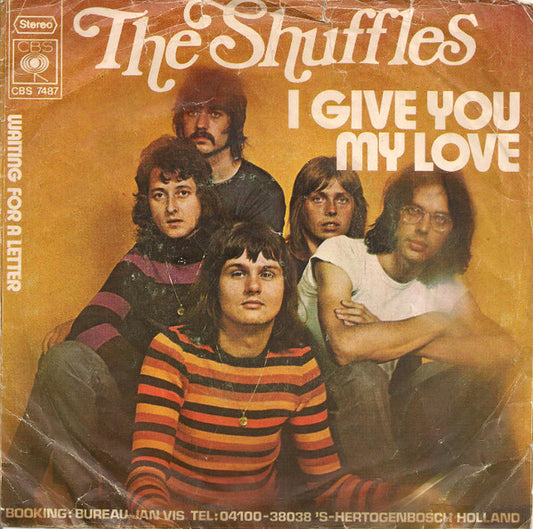 The Shuffles : I Give You My Love / Waiting For A Letter (7", Single)