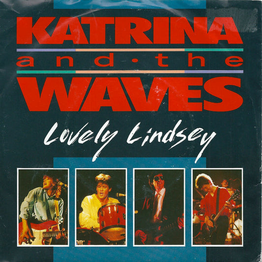 Katrina And The Waves : Lovely Lindsey (7", Single)