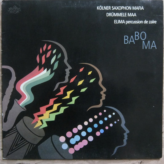 Kölner Saxophon Mafia, Drümmele Maa, Elima : Baboma (LP, Album)