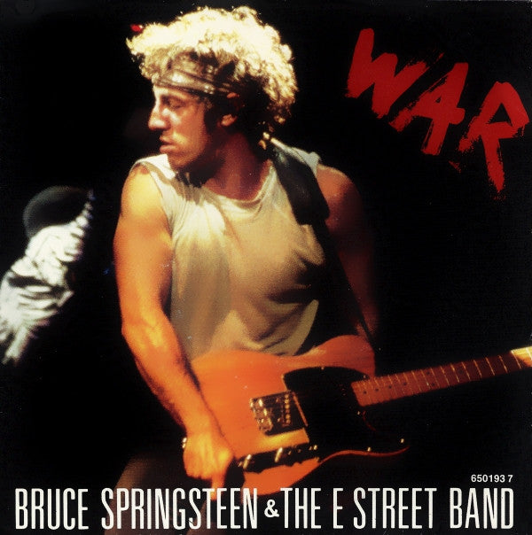 Bruce Springsteen & The E-Street Band : War (7", Single)