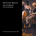 Manfred Mann's Earth Band With Chris Thompson : Do Anything You Wanna Do (12