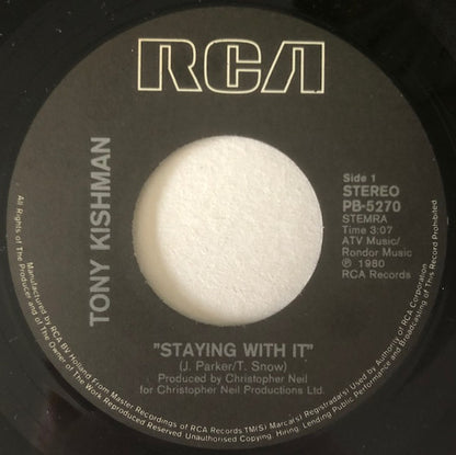 Tony Kishman : Staying With It / Don't Blame Me (7", Single)