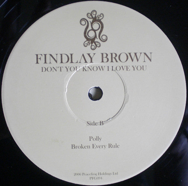 Findlay Brown : Don't You Know I Love You (12", EP, Ltd, Num)