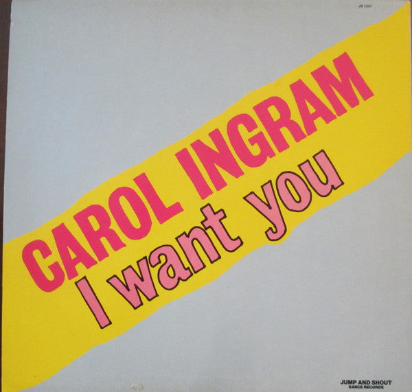 Carol Ingram : I Want You (12")