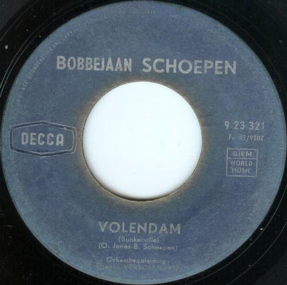 Bobbejaan Schoepen : Die Ene Kleine Traan / Volendam (7", Single)