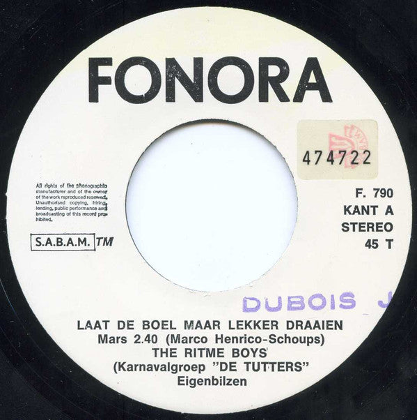 The Ritme Boys, De Tutters Eigenbilzen : Laat De Boel Maar Lekker Draaien / Jef, De Jodelaar (7", Single)