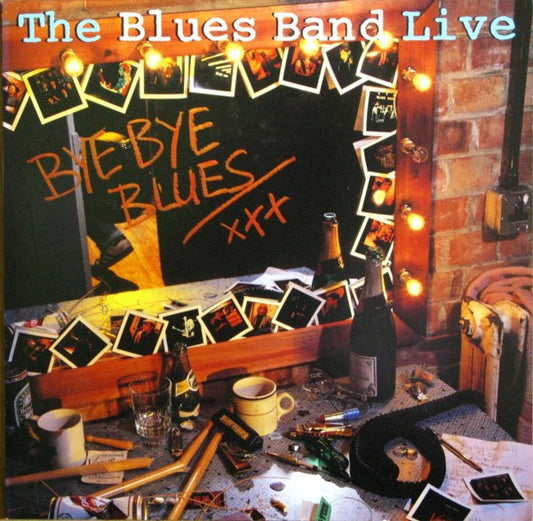 The Blues Band : Bye Bye Blues - The Blues Band Live (LP, Album)