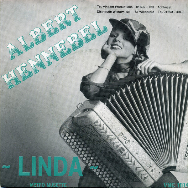 Albert Hennebel : Linda / Metro Musette (7")