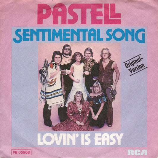 Pastell (2) : Sentimental Song / Lovin' Is Easy (7", Single)