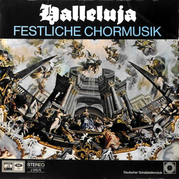 Various : Halleluja Festliche Chormusik (LP, Club)