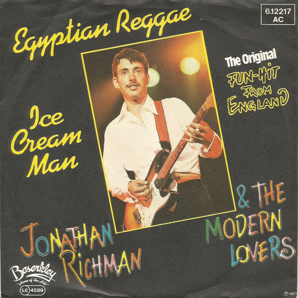 Jonathan Richman & The Modern Lovers : Egyptian Reggae / Ice Cream Man (7", Single)