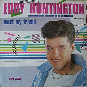 Eddy Huntington : Meet My Friend (12", Maxi)