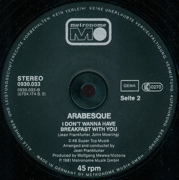 Arabesque : In For A Penny / I Don't Wanna Have Breakfast With You (12", Maxi)