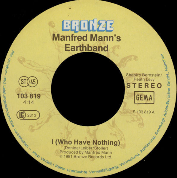 Manfred Mann's Earth Band : I (Who Have Nothing) (7", Single)