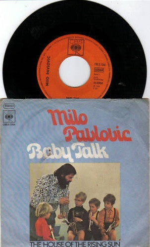 Milo Pavlovic : Baby Talk / The House Of The Rising Sun (7", Single)