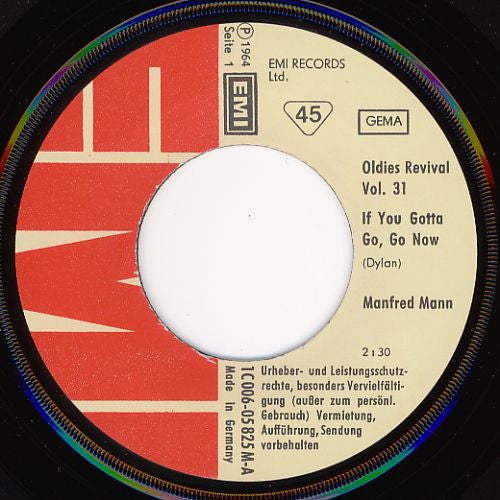 Manfred Mann : If You Gotta Go, Go Now / Sha La La (7", Single)