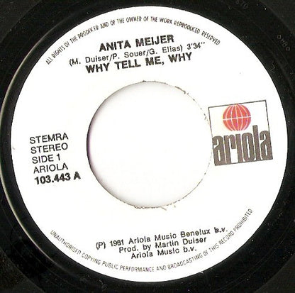 Anita Meyer : Why Tell Me, Why (7", Single, 1st)