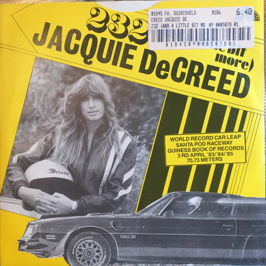 Jacquie DeCreed : 232 (And A Little Bit More) (7", Single)