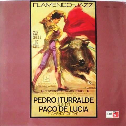 Pedro Iturralde Quintet Featuring Paco De Lucía : Flamenco-Jazz (LP, Album, RE)