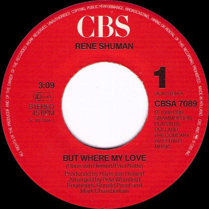 René Shuman : But Where My Love (7", Single)