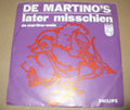 Martino's : Later Misschien (7