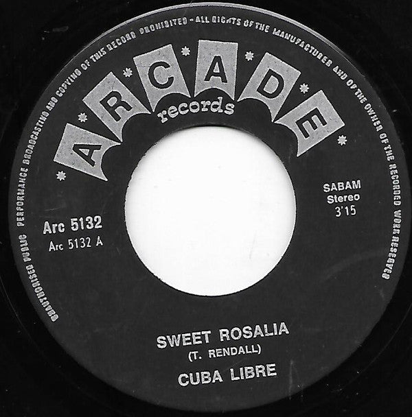 Cuba Libre (5) : Sweet Rosalia / Oh My (7", Single)