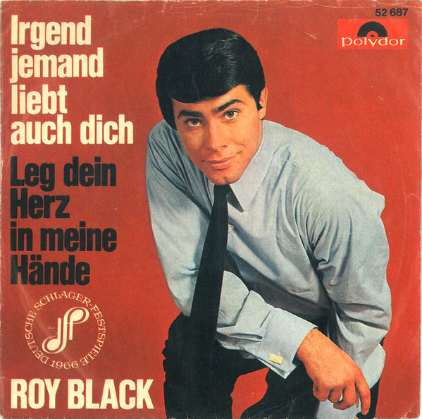 Roy Black : Leg Dein Herz In Meine Hände (7", Single, Mono)