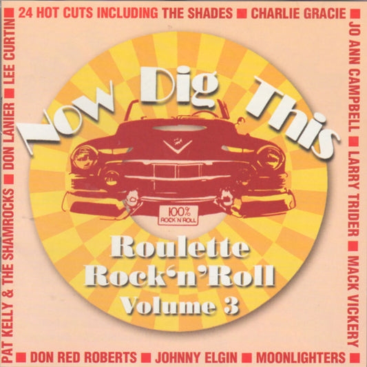 Various : Now Dig This - Roulette Rock 'N' Roll Volume 3 (CD, Album, Comp)