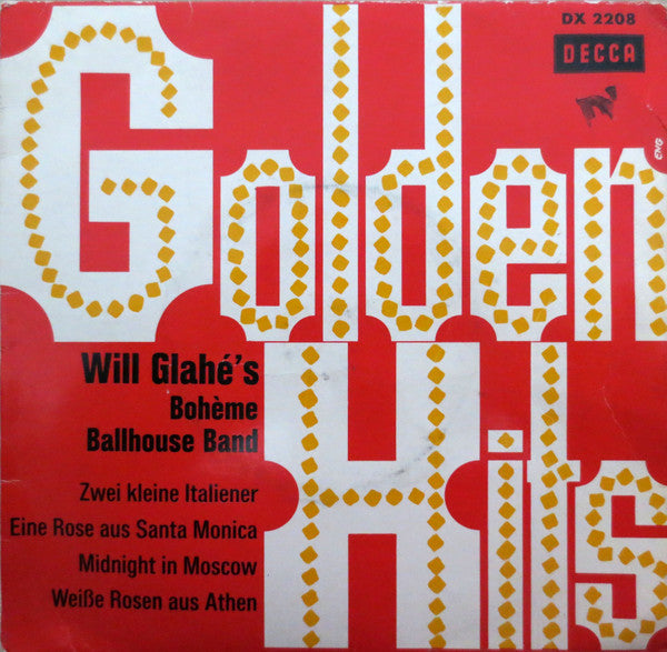 Will Glahé's Boheme Ballhouse Band : Golden Hits (7", EP)