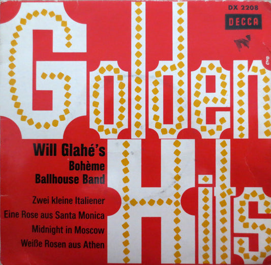 Will Glahé's Boheme Ballhouse Band : Golden Hits (7", EP)