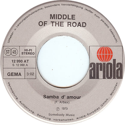 Middle Of The Road : Samba D'amour (7", Single)